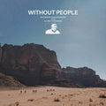 Without People [Indie Exclusive Limited Edition White Opaque LP] Vinyl Record