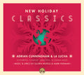 Cunningham,adrian & La Lucha - New Holiday Classics - Music CD