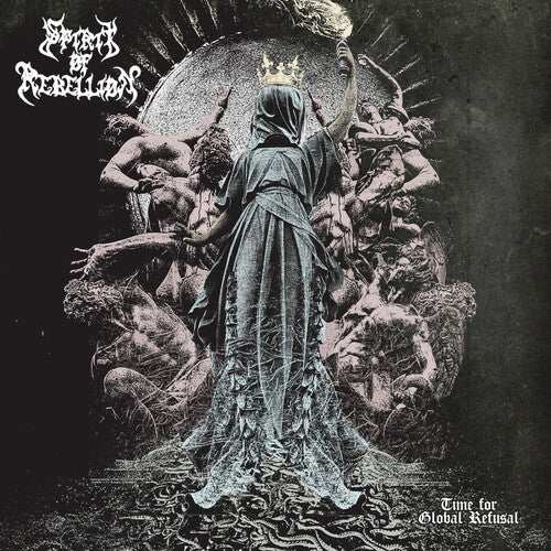 Spirit Of Rebellion - Time For Global Refusal - Music CD