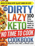 Laska,stephanie / Laska,william - Dirty Lazy Keto No Time To Cook Cookbook - Books