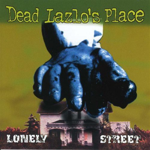 Dead Lazlo's Place - Lonely Street - Music CD