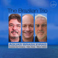 Brazilian Trio - Aguas Brasileiras - Music CD