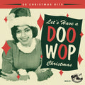 Lets Have A Doo Wop Christmas / Various - Lets Have A Doo Wop Christmas / Various - Music CD