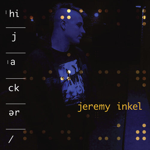 Inkel,jeremy - Hijacker - Music CD