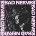 Bad Nerves - Bad Nerves - Music CD
