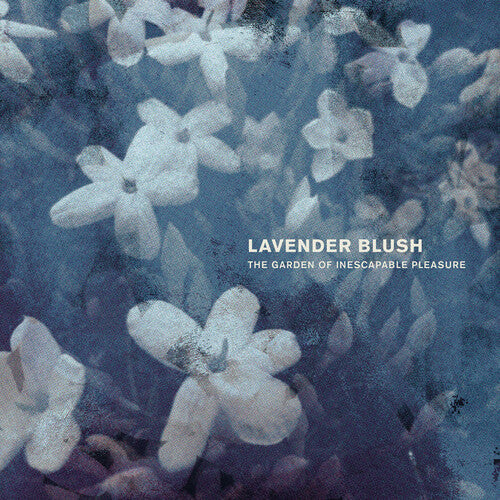 Lavender Blush - Garden Of Inescapable Pleasure - Vinyl Record