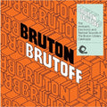 Bruton Brutoff / Various - Bruton Brutoff / Various - Vinyl Record