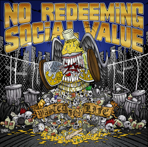 No Redeeming Social Value - Wasted For Life - Vinyl Record