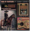 Garrett,tommy - El Hombre & Love Songs From South Of The Border - Music CD