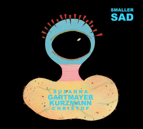 Kurzmann,christof / Gartmayer,susanna - Smaller Sad - Music CD