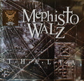 Mephisto Walz - Thalia