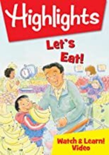 Highlights Watch & Learn: Let's Eat - Highlights Watch & Learn: Let's Eat - DVD
