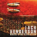 Henderson,jack - Where's The Revolution - Music CD