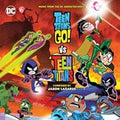 Lazarus,jason - Teen Titans Go Vs Teen Titans / O.s.t. - Music CD
