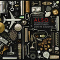 Also - Live In Celovec - Music CD