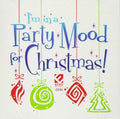 I'm In A Party Mood Christmas / Various - I'm In A Party Mood Christmas / Various - Music CD