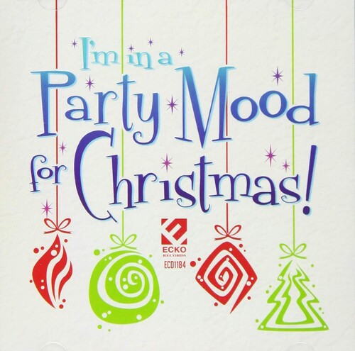 I'm In A Party Mood Christmas / Various - I'm In A Party Mood Christmas / Various - Music CD
