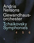 Tchaikovsky / Nelsons / Gewandhausorchester - Symphonies 4 5 & 6 - Blu-ray