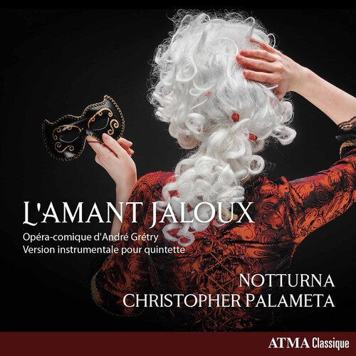 Gretry / Notturna / Palameta - L'amant Jaloux - Music CD