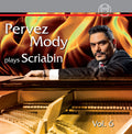 Scriabin - Pervez Mody Plays Scriabin 6 - Music CD
