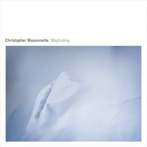Bissonnette,christopher - Wayfinding - Vinyl Record