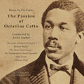 Passion of Octavius Catto [LP] Vinyl Record