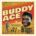 Ace,buddy - Buddy Ace Meets Al Tnt Braggs - Music CD