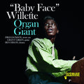 Willette,baby Face - Organ Giant - Music CD