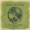 Hendrix,terri - Talk To A Human - Music CD