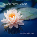 Moore,tom & Sadow,tim - Peace In Every Moment - Music CD