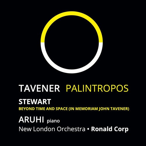 Aruhi / Ronald Corp / Stewart,michael - Tavener: Palintropos - Music CD