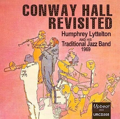 Lyttelton,humphrey & His Traditional Jazz Band - Conway Hall Revisited - Music CD