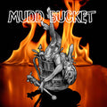 Mudd Bucket - Mudd Bucket - Music CD