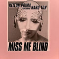 Prima,kelton / Hard Ton - Miss Me Blind - Vinyl Record