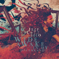 Soto,jeff Scott - Wide A Wake (in My Dreamland) - Music CD