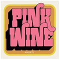Pink Wine - Anxiety - Vinyl Record