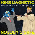 King Magnetic - Nobody's Safe - Music CD