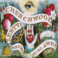 Churchwood - Plenty Wrong To Go Awry - Vinyl Record