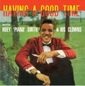 Smith,huey - Having A Good Time - Vinyl Record