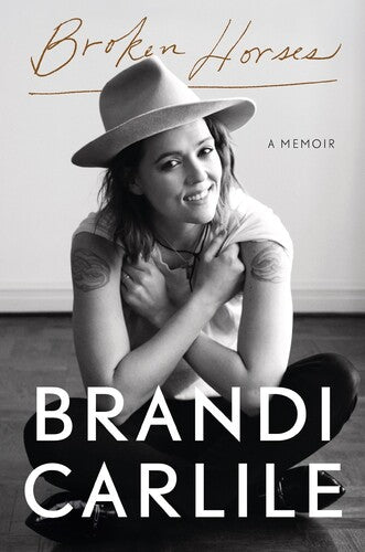Carlile,brandi - Broken Horses - Books