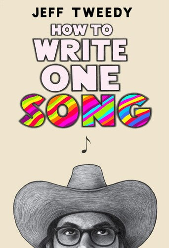 Tweedy,jeff - How To Write One Song - Books