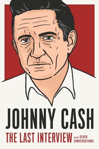 Cash,johnny - Johnny Cash The Last Interview - Books