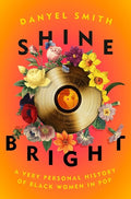 Smith,danyel - Shine Bright - Books
