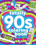 Haberkern,christina - Totally 90s Coloring Book - Books