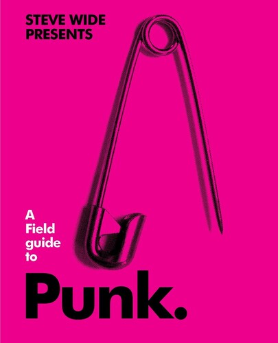 Wide,steve - Field Guide To Punk - Books