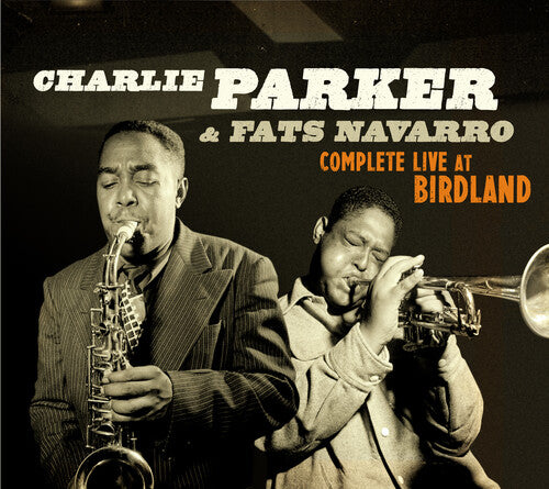 Parker,charlie / Navarro,fats - Complete Live At Birdland - Music CD