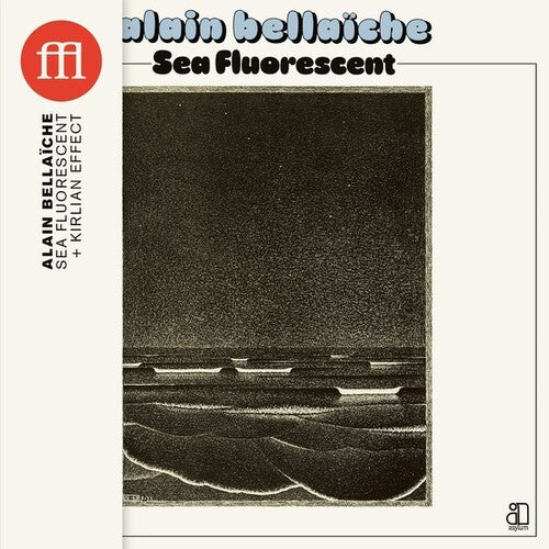 Bellaiche,alain - Sea Fluorescent - Music CD