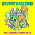 Starfuckers - Eternal Soundcheck - Vinyl Record