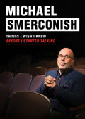 Michael Smerconish: Things I Wish I Knew Before - Michael Smerconish: Things I Wish I Knew Before - DVD