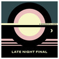 Late Night Final - Wonderful Hope - Vinyl Record